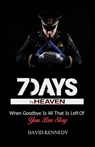 7 Days in Heaven - David Kennedy - 9781386747857