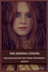 The Shining Citadel - A L Butcher - 9781386753971