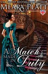 A Match Made in Duty - Meara Platt - 9781386764632