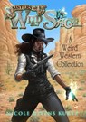 Sisters of the Wild Sage: A Weird Western Collection - Nicole Kurtz - 9781386769644