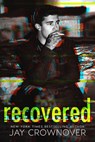 Recovered - Jay Crownover - 9781386776796