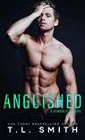 Anguished - T.L Smith - 9781386781424