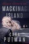 Deadly Secrets on Mackinac Island: A Romantic Suspense Novel - Cara Putman - 9781386782858