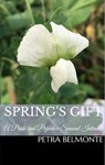 Spring's Gift: A Pride and Prejudice Sensual Intimate - Petra Belmonte - 9781386789468