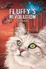 Fluffy's Revolution - Ted Myers - 9781386792260