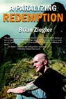 A Paralyzing Redemption - Brian Ziegler - 9781386793328