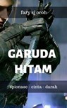 Garuda Hitam - FARY SJ OROH - 9781386804079