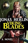 Viking Blades - Jonas Herlin - 9781386813859