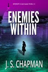 Enemies Within - J. S. Chapman - 9781386821069