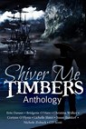 Shiver Me Timbers - Erin Danzer ; Bridgette O'Hare ; Christina Walker ; Corinne O'Flynn ; Lichelle Slater ; Nicole Zoltack ; Susan Burdorf ; CD Scott - 9781386857860