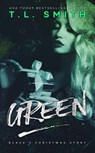 Green - T.L Smith - 9781386864967
