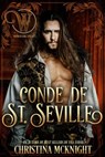 Conde de St. Seville: Romance nacido del engaño - Christina McKnight - 9781386865575
