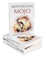 Motivation Mojo - M. C. Brown - 9781386875680