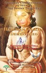 Hanuman Chalisa Demystified: Ancient Kriya Yoga Tantric Scripture (Series of Commentaries as seen by The Divine Third Eye) - Lahiri Mahasaya ; Chandra Shekhar Kumar - 9781386886457