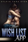 The Wish List App - Sylvia Tara Dyer - 9781386891895