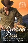Montana Boss - Hildie McQueen - 9781386914860