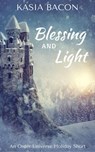 Blessing and Light - Kasia Bacon - 9781386930211