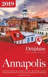 Annapolis - The Delaplaine 2019 Long Weekend Guide - Andrew Delaplaine - 9781386944881