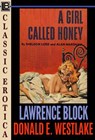 A Girl Called Honey - Lawrence Block ; Donald E. Westlake - 9781386946694