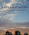 A Strange Dream - Amanda Rose - 9781386982227