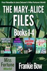 The Mary-Alice Files Books 1-4 - Frankie Bow - 9781386986485