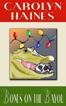 Bones on the Bayou - Carolyn Haines - 9781386994176