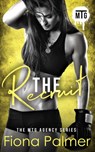 The Recruit - Fiona Palmer - 9781386998051