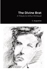 The Divine Brat - Arthur Rimbaud - 9781387127993