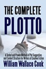 The Complete Plotto - William Wallace Cook - 9781387283194