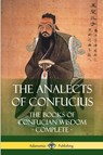 The Analects of Confucius - James Legge ; Confucius - 9781387810796