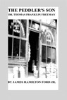 The Peddler's Son - James H Ford Jr - 9781389101922