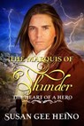 The Marquis of Thunder - Susan Gee Heino - 9781393014720