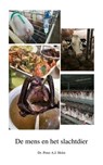 De mens en het slachtdier - Dr P.A.J. Holst - 9781393017448