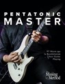 Pentatonic Master: 97 Warm-ups to Revolutionize Your Guitar Playing - Christian J. Triola - 9781393023487