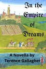 In the Empire of Dreams - Terence Gallagher - 9781393028901