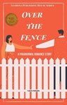 Over The Fence - Valerie Sicknick - 9781393038986