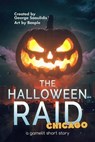The Halloween Raid: Chicago - George Saoulidis - 9781393040804
