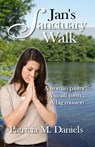 Jan's Sanctuary Walk - Patricia Daniels - 9781393065623