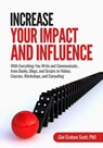 Increase Your Impact and Influence - Gini Graham Scott PhD - 9781393070511