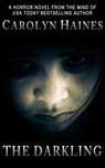 The Darkling - Carolyn Haines - 9781393073550