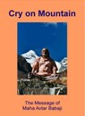 Cry on Mountain - The Message of Mahavatar Babaji - Kalki Kriva DNA - 9781393073598