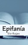 Epifanía - Elo Rojas - 9781393079903