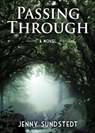 Passing Through - Jenny Sundstedt - 9781393084440