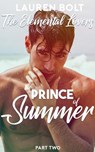 The Prince of Summer (A Mixed Harem Fantasy Serial) - Lauren Bolt - 9781393085249