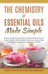 The Chemistry of Essential Oils Made Simple - Kg Stiles - 9781393085874