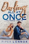 Darling, All at Once - Piper Lennox - 9781393104315