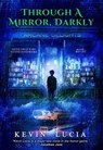 Through a Mirror, Darkly - Kevin Lucia - 9781393104339