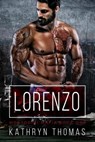 Lorenzo (Book 1) - Kathryn Thomas - 9781393104551