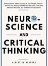 Neuroscience and Critical Thinking - Albert Rutherford - 9781393124948