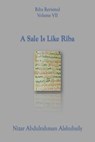 A Sale Is Like Riba - Nizar Abdulrahman Alshubaily - 9781393149514